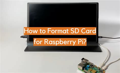 How to Format SD Card for Raspberry Pi? - ElectronicsHacks