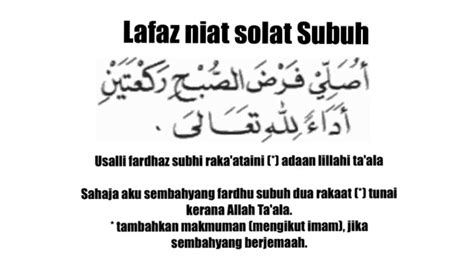 Lafaz niat solat Subuh, Zohor, Asar, Maghrib, Isyak dan Solat Jumaat ...