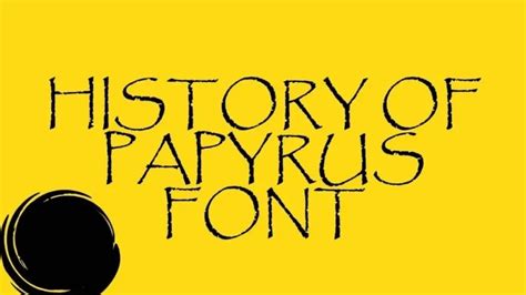 Papyrus Font