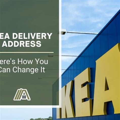 IKEA Delivery Address | Here’s How You Can Change It – The Tibble