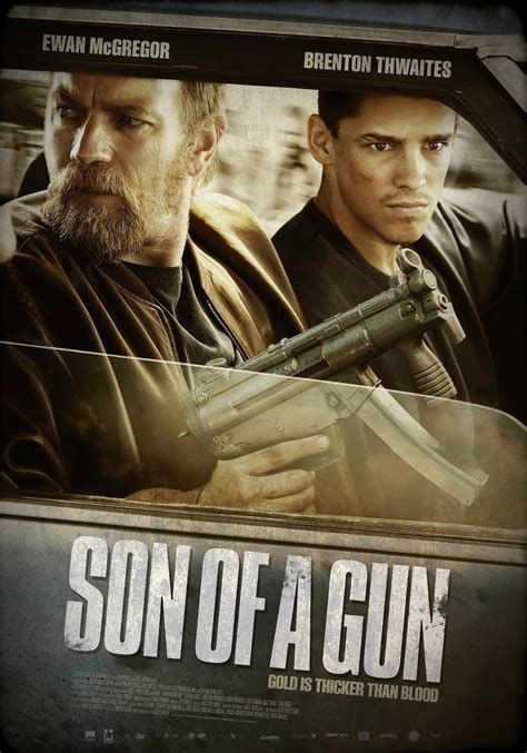 Son Of A Gun Movie