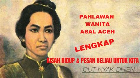 Kisah Cut Nyak Dien. #biography #pahlawan - YouTube