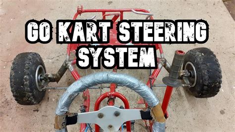 Go Kart Steering System: How to Build a Go Kart Steering system - YouTube