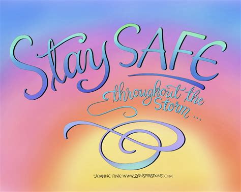 Stay Safe In The Storm Quotes