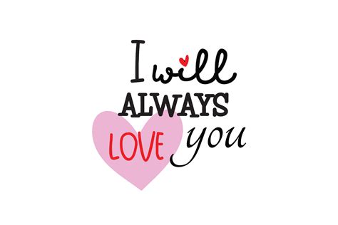 I Will Always Love You Graphic by wienscollection · Creative Fabrica