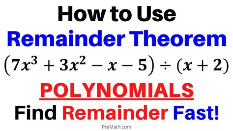 Find the Remainder of a Polynomial by Using the Remainder Theorem ...