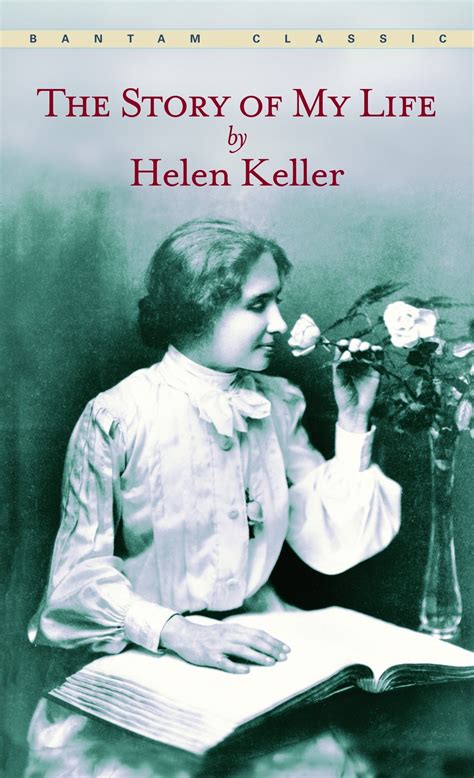 Helen Keller – The Story of My Life | Ravenous Butterflies