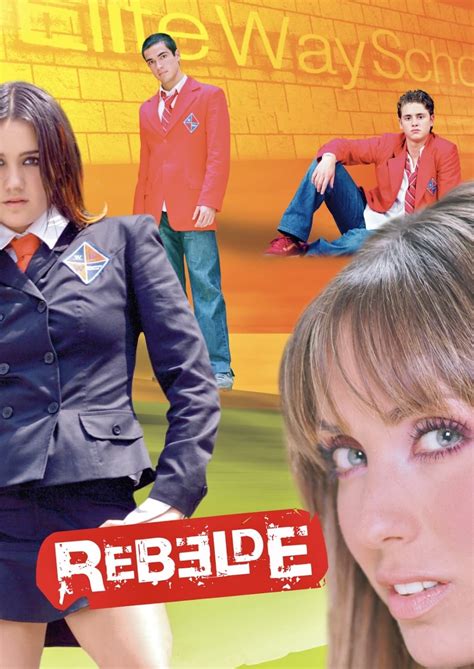 Rebelde (TV Series 2004-2006) - Posters — The Movie Database (TMDB)