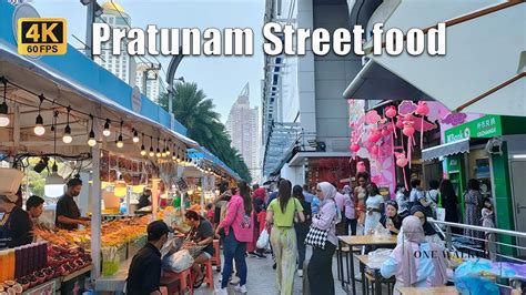 [4K🇹🇭] Bangkok Thailand | Pratunam Street Food Walk on weekend Clean ...