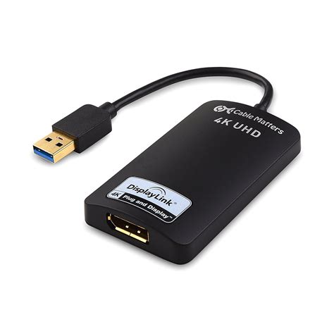 Cable Matters USB 3.0 to DisplayPort Adapter Supporting 4K Resolution ...