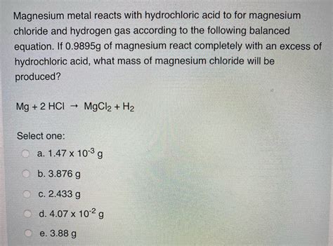 Answered: Magnesium metal reacts with… | bartleby