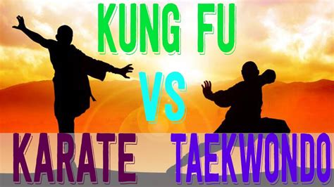 Martial Arts: Kung Fu vs Taekwondo vs Karate - Extreme Judo Weekly