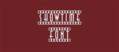 Showtime Font Free Download