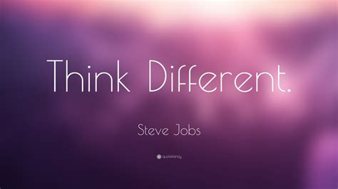 Steve Jobs Quote: “Think Different.” (21 wallpapers) - Quotefancy