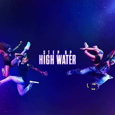 Watch Step Up: High Water Online | Season 1 (2018) | TV Guide