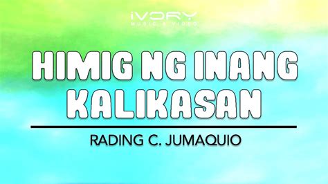 Rading C. Jumaquio - Himig Ng Inang Kalikasan Chords - Chordify