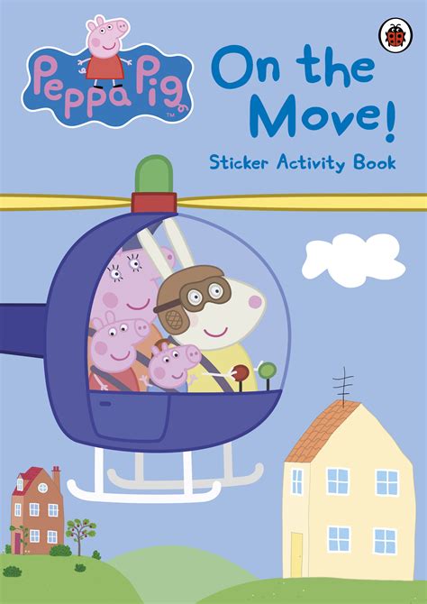 Peppa Pig: On the Move! Sticker Activity Book - Penguin Books Australia