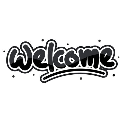 Black And White Welcome Text Vector, Welcome, Text, Black PNG and ...