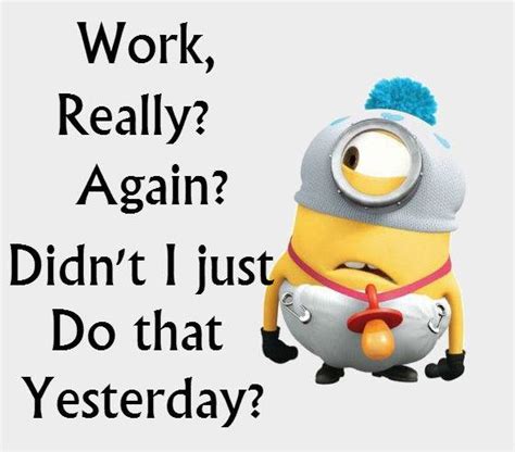 Minion Quotes About Work. QuotesGram