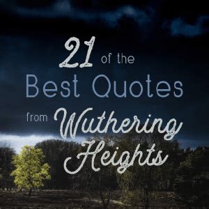 21 of the Best Wuthering Heights Quotes | Books on the Wall