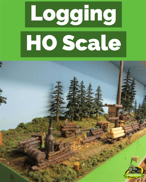 HO Scale Logging Layout - James Model Trains