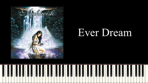 Nightwish - Ever Dream - Piano Solo - YouTube