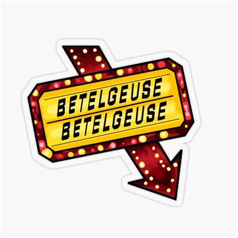 "Beetlejuice sign" Sticker for Sale by Jennyvas2 | Beetlejuice, Vinyl ...