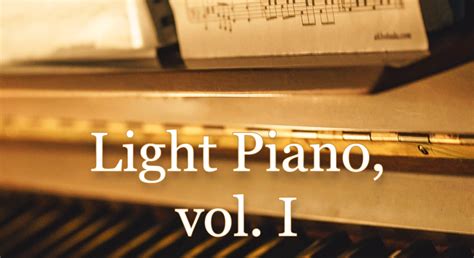 Light Piano, vol. I Music Pack in Music - UE Marketplace