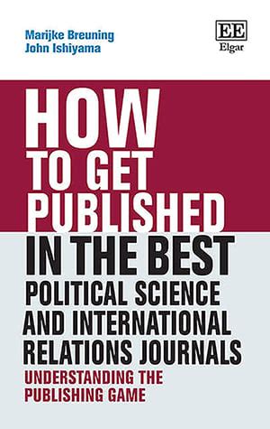 How to Get Published in the Best Political Science and International ...