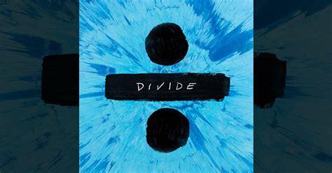 Ed Sheeran's 'Divide' Breaks 1 Billion YouTube Views Mark - Charts ...