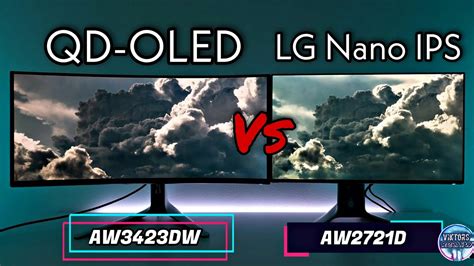 AW3423DW Vs AW2721D Alienware QD-OLED Vs LG Nano IPS - YouTube