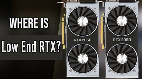 Where is the Nvidia Geforce RTX 2050 and 2060 Graphics Cards? (Release ...