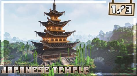 How to Build a Japanese Temple in Minecraft - [Tutorial 1/3] - YouTube