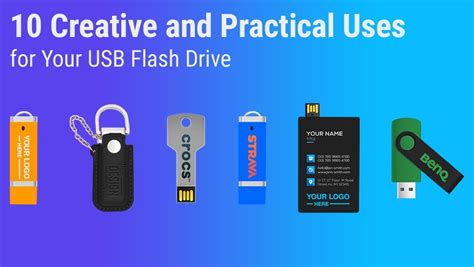 10 Creative and Practical Uses for Your USB Flash Drive