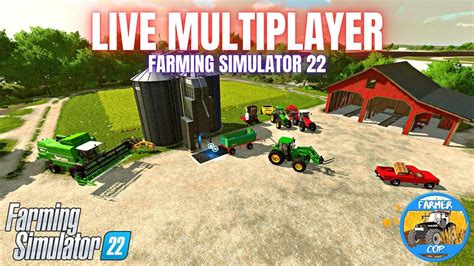 LIVE FARMING SIMULATOR 22 MULTIPLAYER - Farming Simulator 22 - YouTube