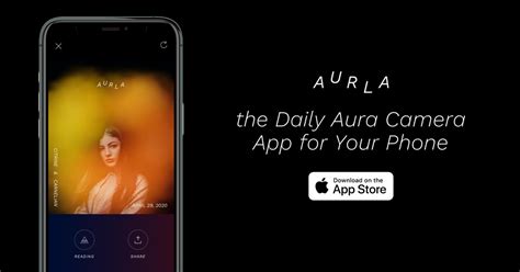 AURLA: the Daily Aura Camera App for Your Phone