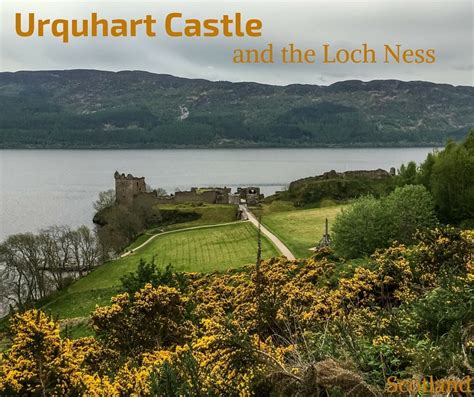 Urquhart Castle Scotland, the famous Loch Ness Castle