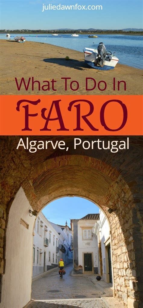 Insider travel guide to Faro, ancient capital city of the Algarve ...