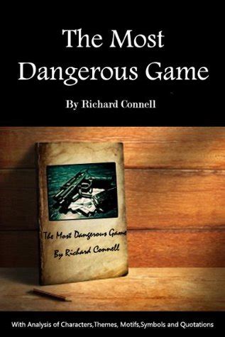 The Most Dangerous Game (Annotated) Characters Analysis,Themes, Motifs ...