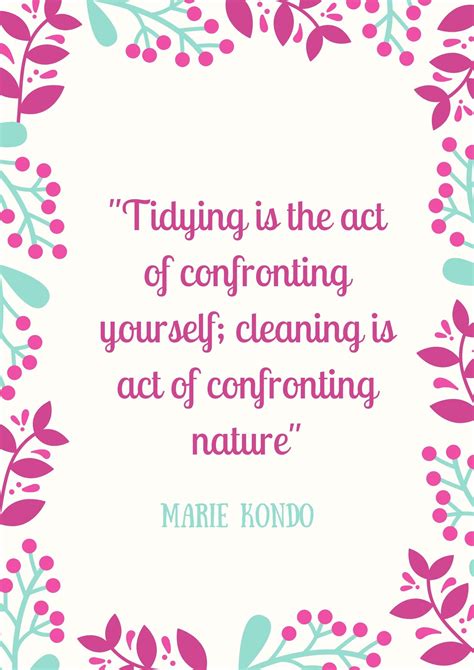 Marie Kondo Quotes for Tidying and Cleaning | Tidying, Marie kondo, How ...