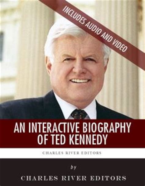 An Interactive Biography of Ted Kennedy (Enhanced Edition) by Herman ...