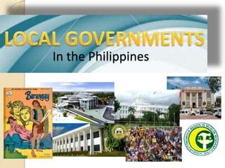 Local Governments in the Philippines | PPT