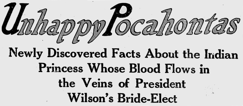 Edith Galt highlighted her connection to Pocahontas, allowing a person born in Wytheville to create a connection to royalty