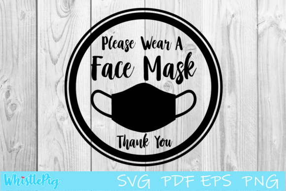 Face Mask Sign - Please Wear a Mask - Free SVG Design | Free SVG