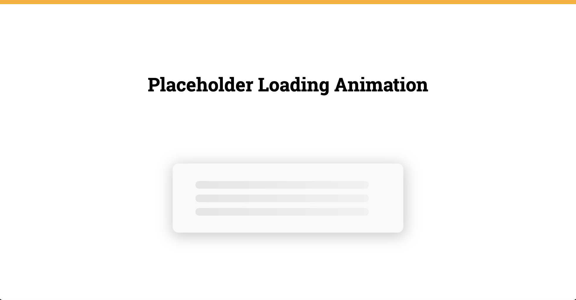 Placeholder Loading Animation