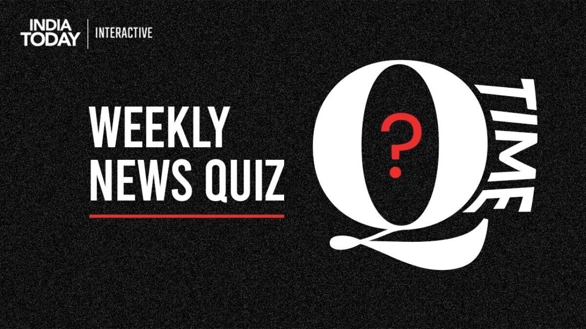 India Today weekly news quiz