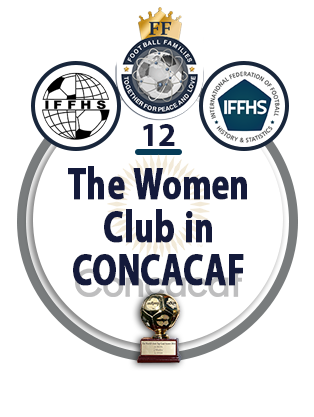 The Women Club in CONCACAF.