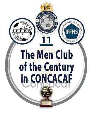 The Men Club of the Century in CONCACAF.
