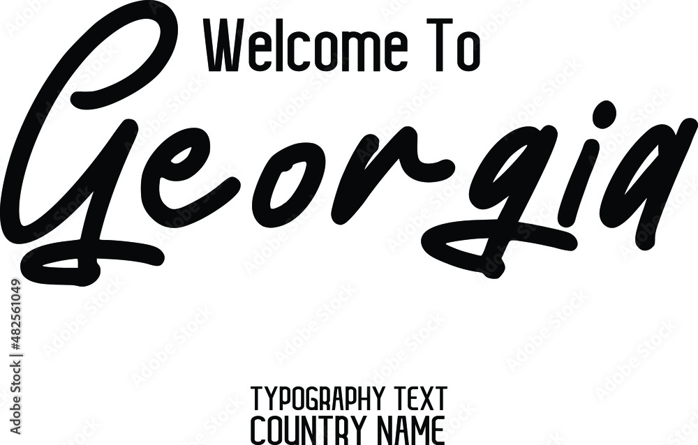 Welcome To Georgia Country Name Elegant Cursive Typography Design Stock ...