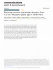 Research paper thumbnail of Giesche et al. 2023. Recurring summer and winter droughts from 4.2-3.97 thousand years ago in north India